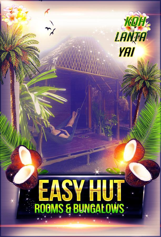Easy Huts Hotel Koh Lanta Bagian luar foto
